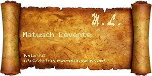 Matusch Levente névjegykártya
